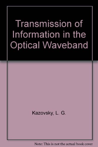 Stock image for Transmission of Information in the Optical Waveband for sale by Ammareal