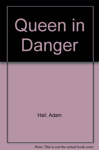 9780706603149: Queen in Danger
