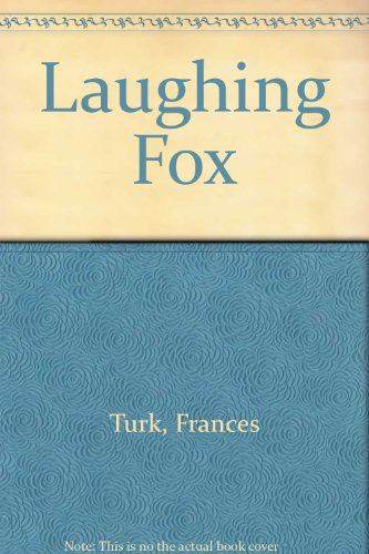 Beispielbild fr The Laughing Fox zum Verkauf von Windmill Books