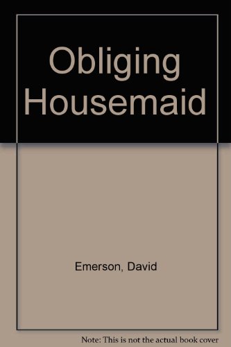 The Obliging Housemaid