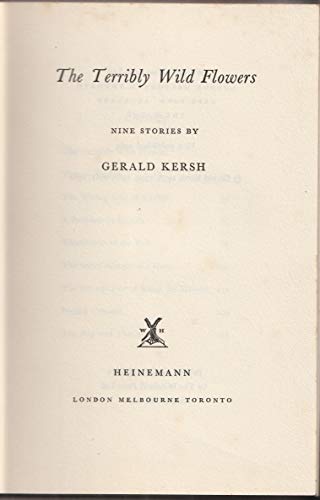 The terribly wild flowers: nine stories (9780706608656) by Gerald Kersh