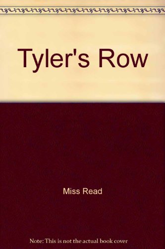 Tyler's Row (9780706610611) by Miss Read