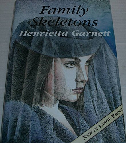 Family Skeletons (9780706611007) by Garnett, Henrietta