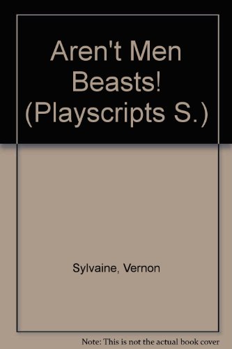 Stock image for Aren't Men Beasts! (Playscripts) for sale by Phatpocket Limited