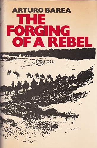 Stock image for Forging of a Rebel: the forge/the track/the clash (a first printing) for sale by S.Carter