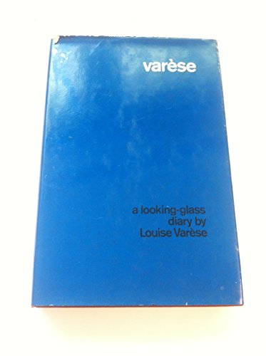 Imagen de archivo de 1883-1928 (v. 1) (Varese: A Looking-glass Diary) a la venta por Wild Apricot Enterprises