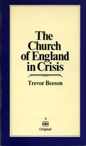 Beispielbild fr The Church of England in crisis zum Verkauf von Redux Books