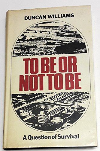 9780706701333: To be or Not to be: A Question of Survival