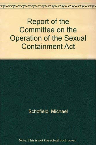 Stock image for Report of the Committee on the Operation of the Sexual Containment ACT for sale by Better World Books