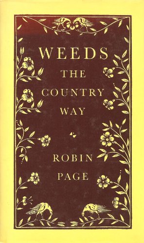 Beispielbild fr Weeds: The Country Way zum Verkauf von Greener Books