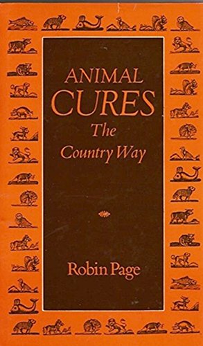 Stock image for Animal Cures: The Country Way for sale by Victoria Bookshop