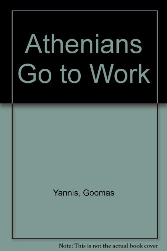 Stock image for Athenians Go to Work for sale by Chaparral Books