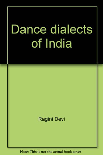 Dance Dialects of India