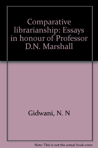 Stock image for Comparative Librarianship, Essays in Honour of Professor D. N. Marshall [NOT a library discard.] for sale by About Books