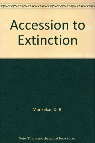 Stock image for Accession to Extinction: The Story of Indian Princes for sale by Basement Seller 101