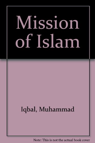 Mission of Islam (9780706904796) by Sheikh Mohammad Iqbal