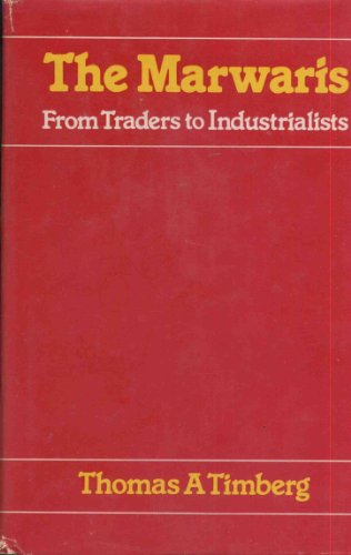 Stock image for Marwaris from Traders to Industrialists for sale by Midtown Scholar Bookstore