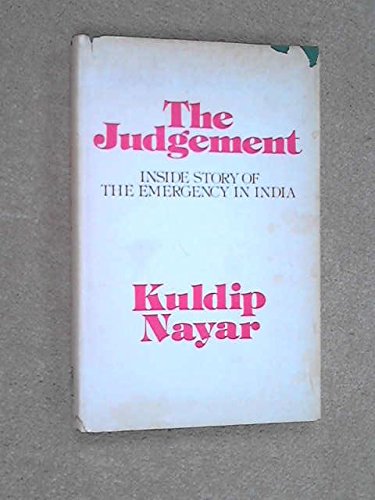 Imagen de archivo de The Judgement : Inside Story of the Emergency in India a la venta por Better World Books