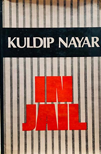 In jail (9780706906479) by Nayar, Kuldip