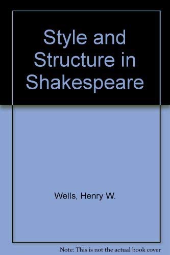 9780706907117: Style and Structure in Shakespeare