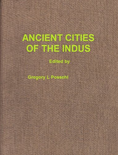 Ancient Cities Of The Indus - Possehl, Gregory L [editor]