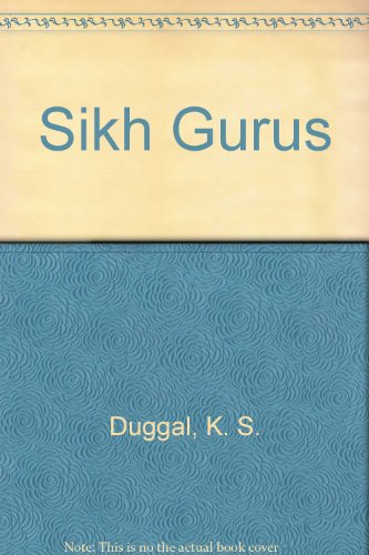 Sikh Gurus (9780706909951) by Kartar S. Duggal