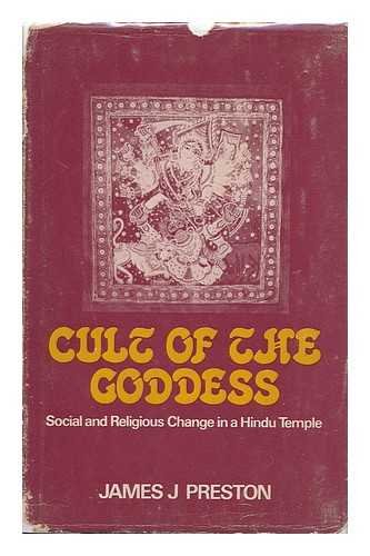 Stock image for Cult Of The Goddess Social And Religions Change In A Hindu Temple for sale by Willis Monie-Books, ABAA