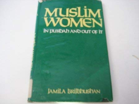 Stock image for Muslim Women, in Purdah and Out of It for sale by ThriftBooks-Dallas