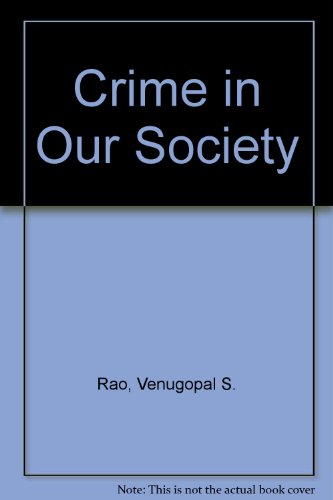 9780706912098: Crime in Our Society