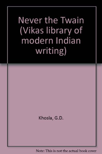 Stock image for Never the Twain (Vikas library of modern Indian writing) for sale by Shalimar Books