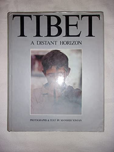 Stock image for Tibet - A distant Horizon. for sale by medimops