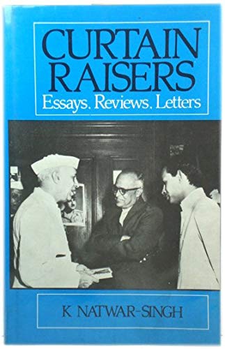 9780706925296: Curtain Raisers: Essays, Reviews and Letters