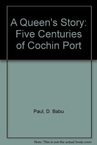 9780706933765: Queen's Story: Five Centuries of Cochin Port