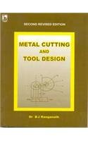 Beispielbild fr Metal Cutting and Tool Design [Sep 01, 1999] Ranganath, B. J. zum Verkauf von dsmbooks