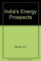 India's Energy Prospects (9780706976168) by Monga, G. S.; Sanctis, V. J.