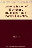 9780706984651: Universalisation of elementary education: Role of teacher education