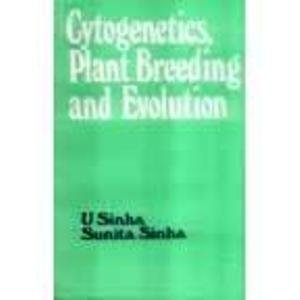 9780706998085: Cytogenetics, Plant Breeding and Evolution