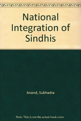 National Integration of Sindhis (9780706999709) by Anand, Subhadra