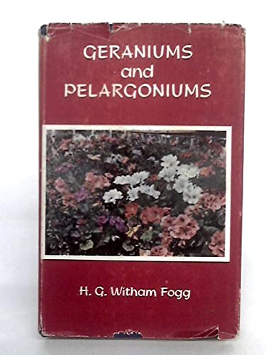 Geraniums and Pelargoniums (9780707101705) by H.G. Witham Fogg
