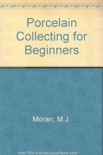 Stock image for Porcelain Collecting for Beginners for sale by WorldofBooks