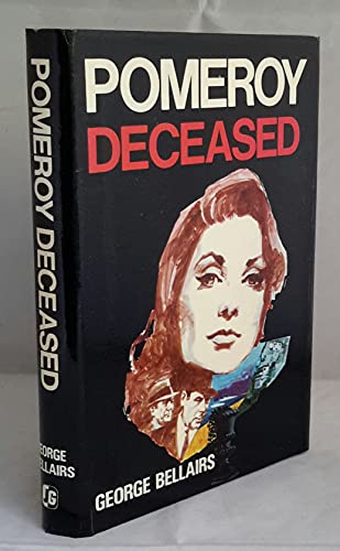 Pomeroy Deceased (9780707102535) by George Bellairs