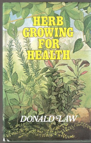 Stock image for Herb Growing for Health for sale by WorldofBooks