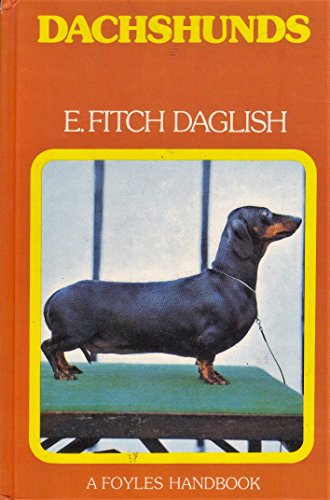 Imagen de archivo de Dachshunds (Foyle's Pets Handbooks) a la venta por WorldofBooks