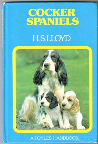 Imagen de archivo de Cocker Spaniels (Foyles handbooks) a la venta por WorldofBooks