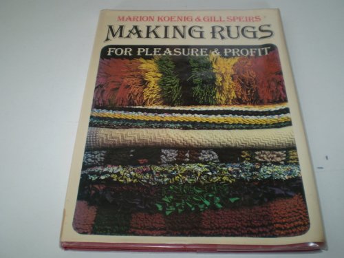 9780707106199: Making Rugs for Pleasure and Profit