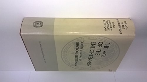 Beispielbild fr The Age of the Enlightenment: Studies Presented to Theodore Besterman zum Verkauf von J. HOOD, BOOKSELLERS,    ABAA/ILAB