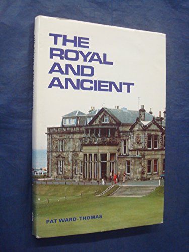 Imagen de archivo de Royal and Ancient a la venta por Goldstone Books