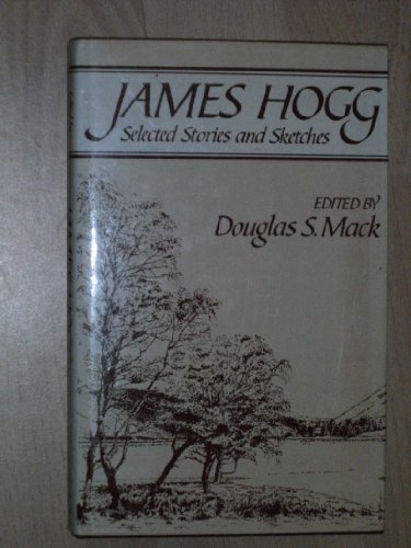9780707303222: James Hogg Selected Stories and Sketches: 012
