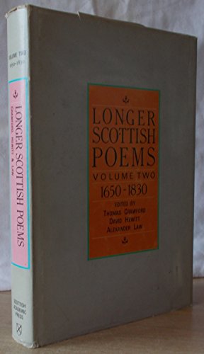 Stock image for Longer Scottish Poems: 1650-1830: v. 2 for sale by WorldofBooks