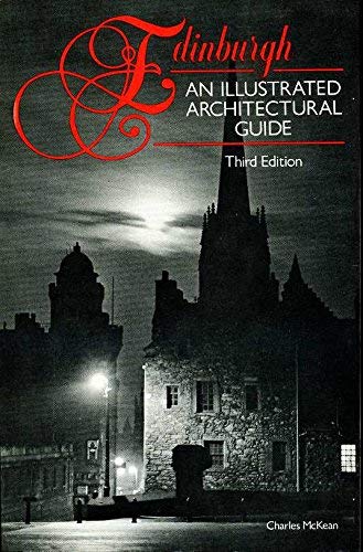 Stock image for Edinburgh: An Illustrated Architectural Guide for sale by Hanselled Books